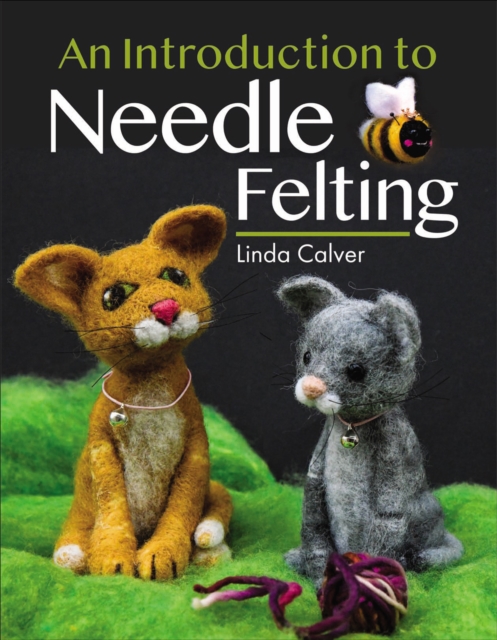 An Introduction to Needle Felting, PDF eBook