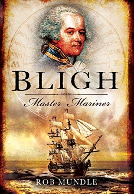 Bligh: Master Mariner, Paperback / softback Book