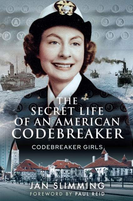 The Secret Life of an American Codebreaker : Codebreaker Girls, PDF eBook