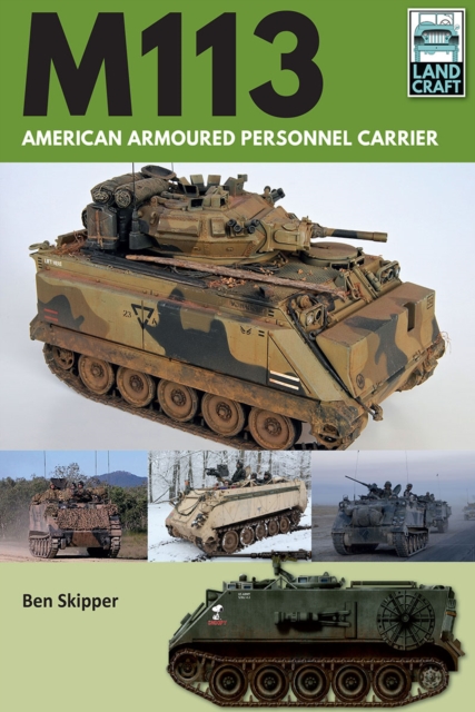 M113: American Armoured Personnel Carrier, PDF eBook