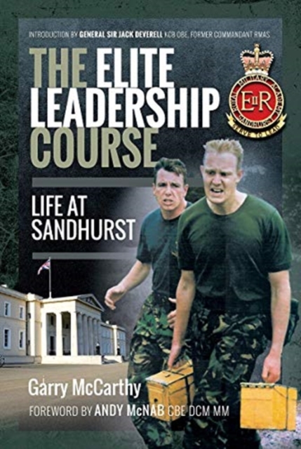 The Elite Leadership Course : Life at Sandhurst, Hardback Book