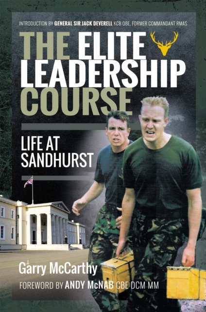 The Elite Leadership Course : Life at Sandhurst, PDF eBook