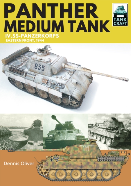 Panther Medium Tank : IV. SS-Panzerkorps Eastern Front, 1944, PDF eBook