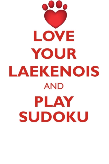 Love Your Laekenois and Play Sudoku Belgian Laekenois Shepherd Sudoku Level 1 of 15, Paperback / softback Book