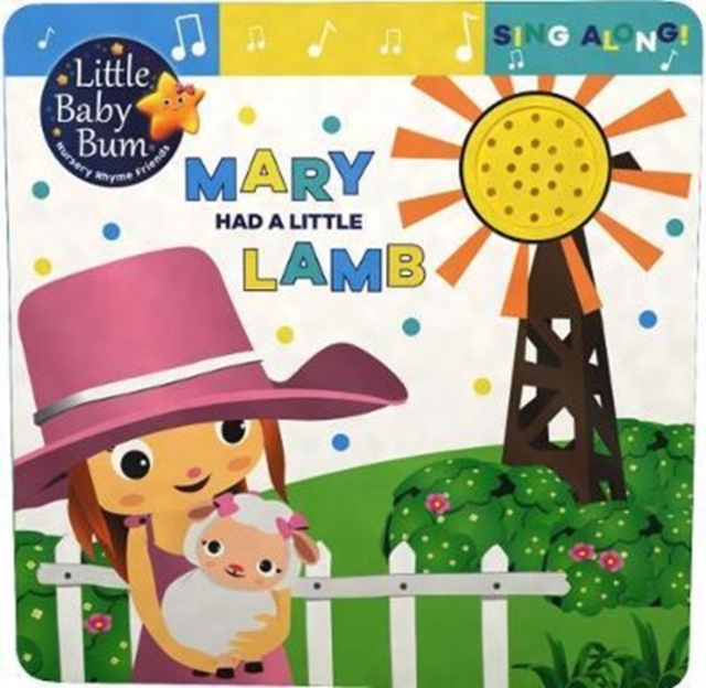 Little Baby Bum Mary Had a Little Lamb, Board book Book