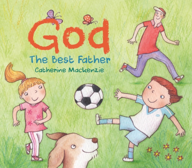 God – the Best Father, Board book Book