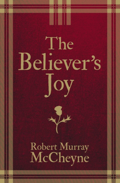 The Believer’s Joy, Hardback Book