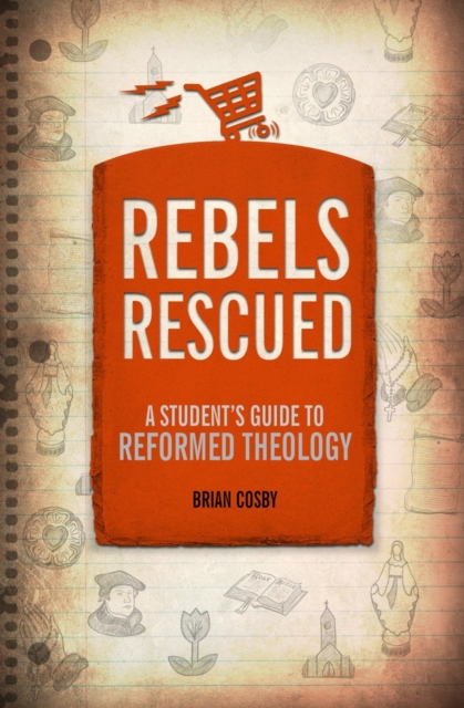 Rebels Rescued, Paperback / softback Book
