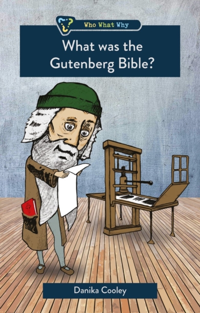 What was the Gutenberg Bible?, Paperback / softback Book