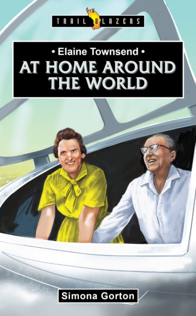Elaine Townsend : At Home Around the World, Paperback / softback Book