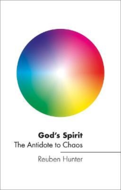 God’s Spirit : The Antidote to Chaos, Hardback Book