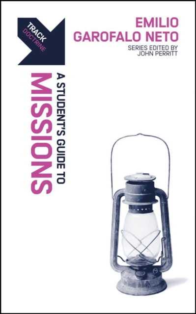 Track: Missions : A Student’s Guide to Missions, Paperback / softback Book
