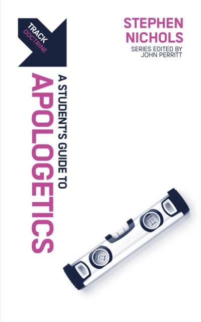 Track: Apologetics : A Student’s Guide to Apologetics, Paperback / softback Book