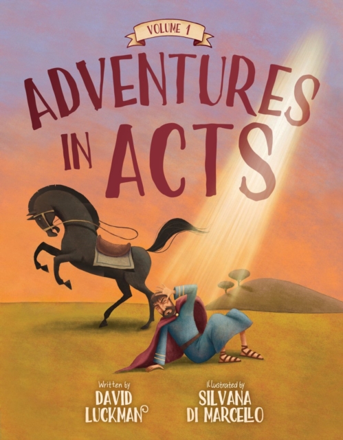 Adventures in Acts Vol. 1, Hardback Book