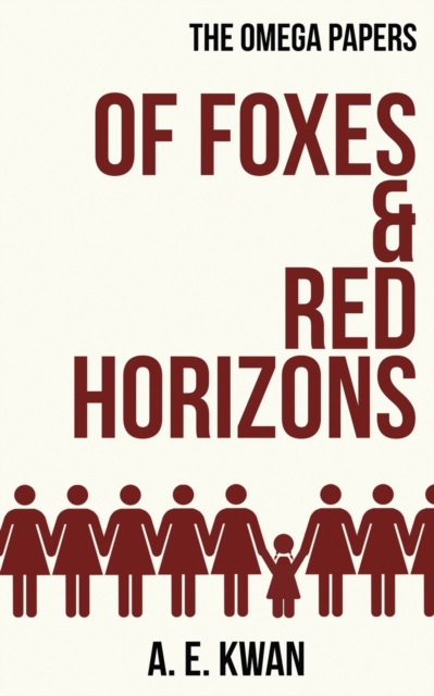Of Foxes & Red Horizons, Paperback / softback Book