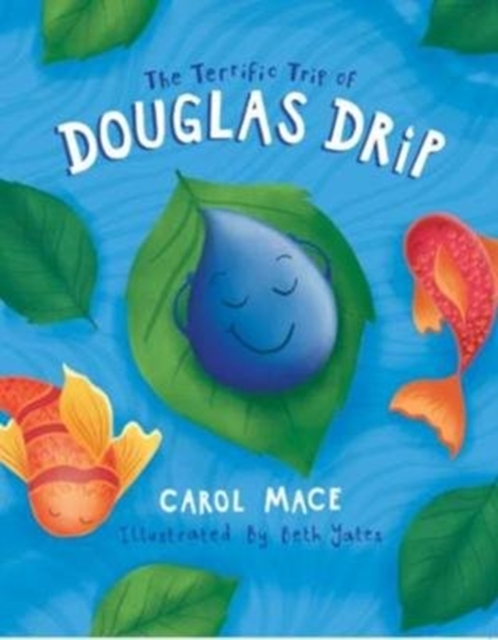 The Terrific Trip of Douglas Drip, Paperback / softback Book