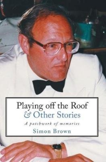 Playing off the Roof & Other Stories, Hardback Book