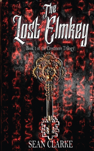 Crestmore : The Lost ElmKey, Paperback / softback Book