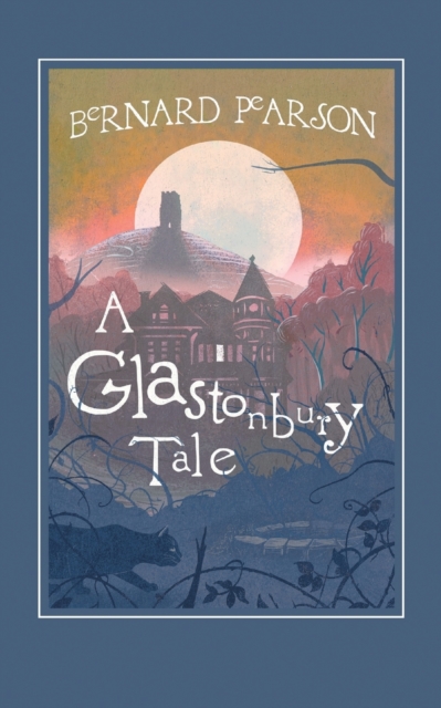 A Glastonbury Tale, Paperback / softback Book