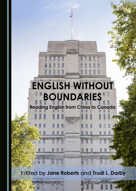 None English Without Boundaries : Reading English from China to Canada, PDF eBook