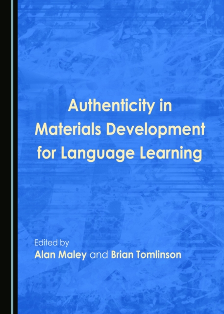 None Authenticity in Materials Development for Language Learning, PDF eBook