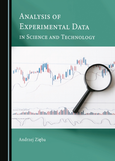 None Analysis of Experimental Data in Science and Technology, PDF eBook