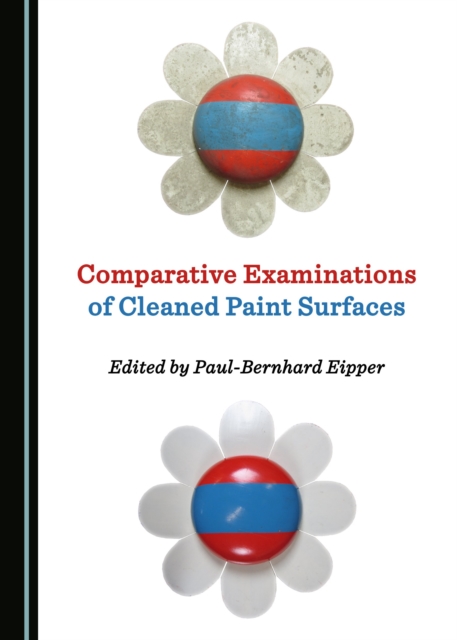 None Comparative Examinations of Cleaned Paint Surfaces, PDF eBook