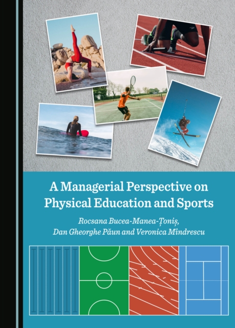 A Managerial Perspective on Physical Education and Sports, PDF eBook