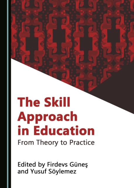 The Skill Approach in Education : From Theory to Practice, PDF eBook
