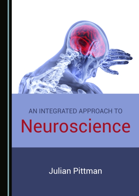 None Integrated Approach to Neuroscience, PDF eBook