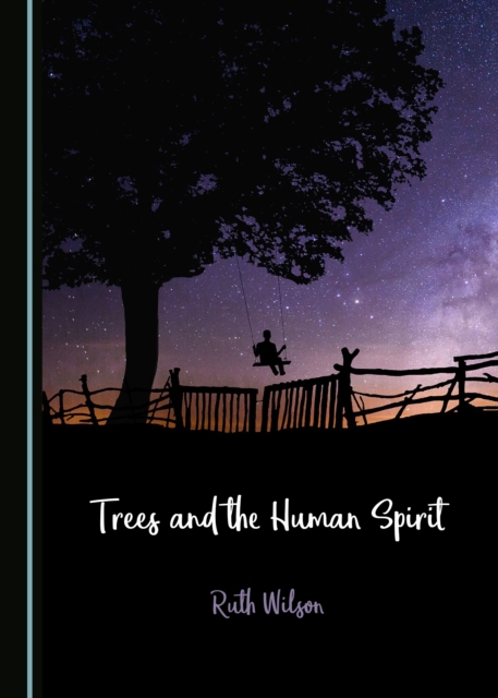 None Trees and the Human Spirit, PDF eBook