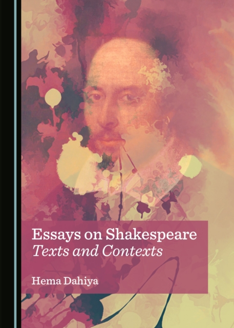 None Essays on Shakespeare : Texts and Contexts, PDF eBook