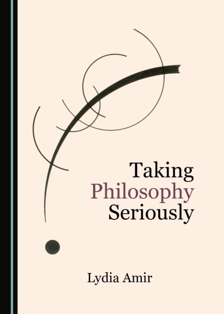 None Taking Philosophy Seriously, PDF eBook