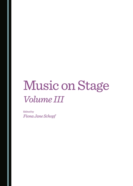 None Music on Stage Volume III, PDF eBook