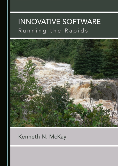 None Innovative Software : Running the Rapids, PDF eBook