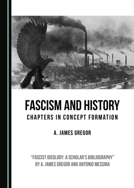 None Fascism and History : Chapters in Concept Formation, PDF eBook