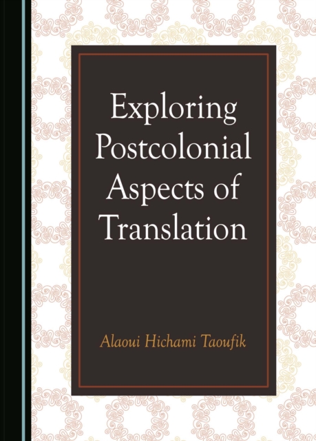 None Exploring Postcolonial Aspects of Translation, PDF eBook