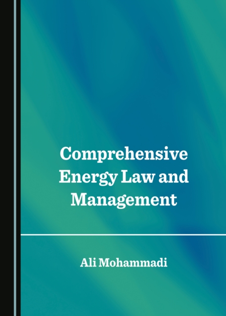 None Comprehensive Energy Law and Management, PDF eBook