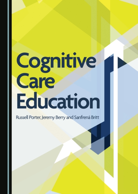 None Cognitive Care Education, PDF eBook