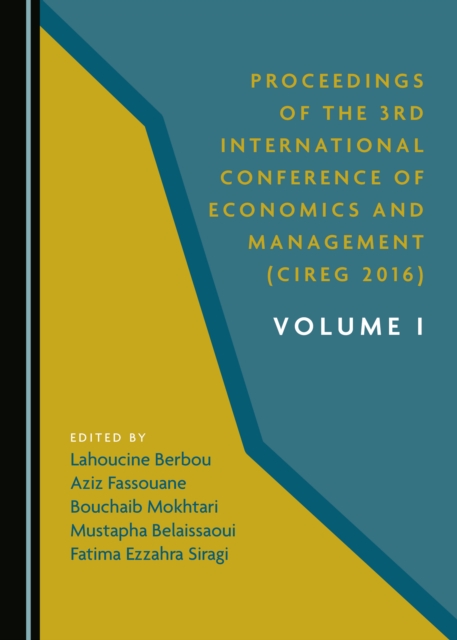 None Proceedings of the 3rd International Conference of Economics and Management (CIREG 2016) Volume I, PDF eBook