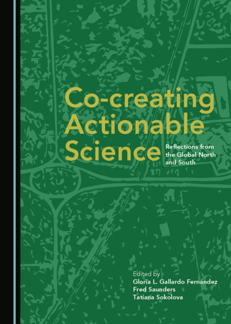None Co-creating Actionable Science : Reflections from the Global North and South, PDF eBook