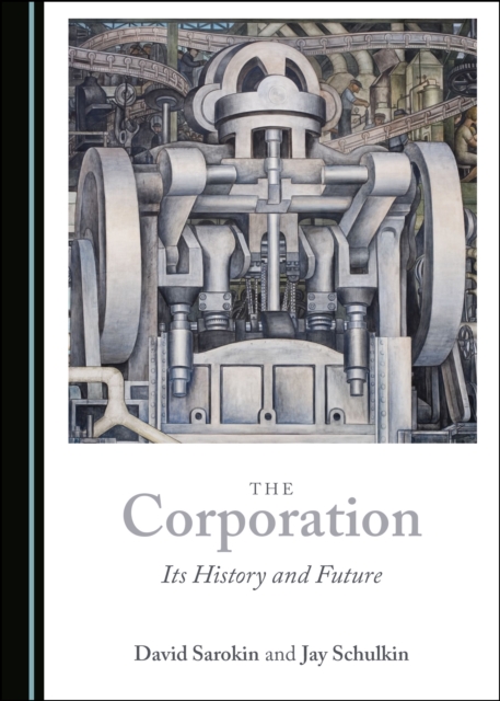 The Corporation : Its History and Future, PDF eBook