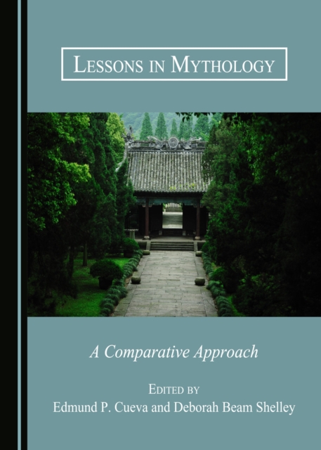 None Lessons in Mythology : A Comparative Approach, PDF eBook