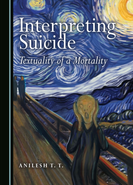 None Interpreting Suicide : Textuality of a Mortality, PDF eBook