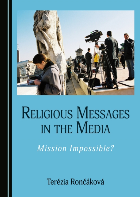 None Religious Messages in the Media : Mission Impossible?, PDF eBook
