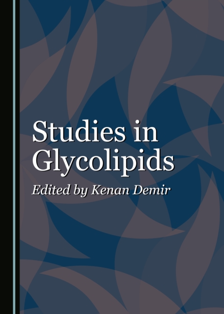 None Studies in Glycolipids, PDF eBook