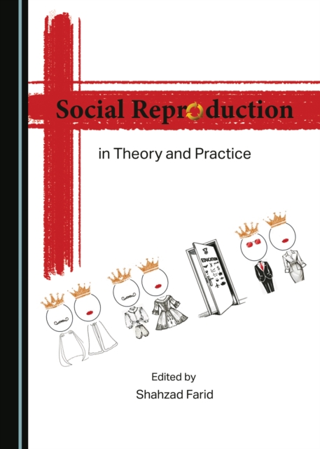 None Social Reproduction in Theory and Practice, PDF eBook