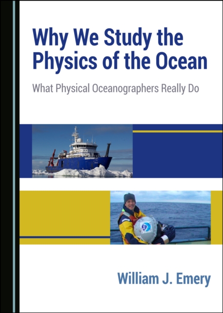 None Why We Study the Physics of the Ocean : What Physical Oceanographers Really Do, PDF eBook