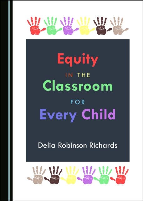 None Equity in the Classroom for Every Child, PDF eBook