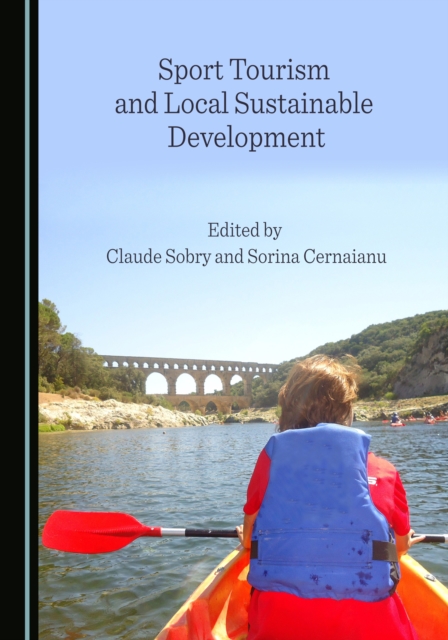 None Sport Tourism and Local Sustainable Development, PDF eBook